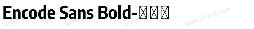 Encode Sans Bold字体转换